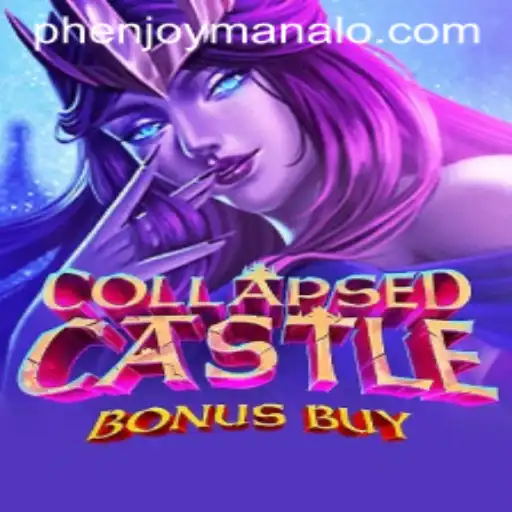 Explore the Thrilling World of CollapsedCastleBonusBuy with PHENJOY